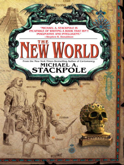 Title details for The New World by Michael A. Stackpole - Available